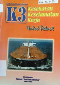 Kesehatan Keselamatan Kerja (K3) untuk Pelaut