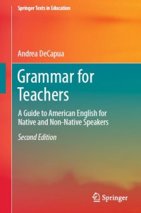 Grammar for Teachers : A Guide to American English for Native and Non-Native Speakers