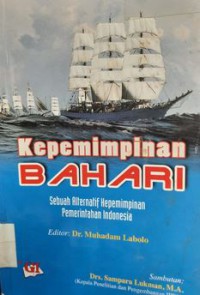 Kepemimpinan Bahari : Sebuah Alternatif Kepemimpinan Pemerintahan Indonesia