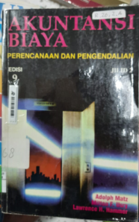 Akuntansi Biaya : Perencanaan dan Pengendalian Ed.9 Jil.2