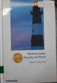 Maritime Safety, Security and Piracy