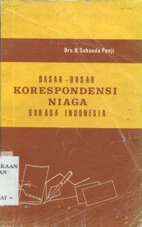 Dasar - Dasar Korespondensi Niaga Bahasa Indonesia