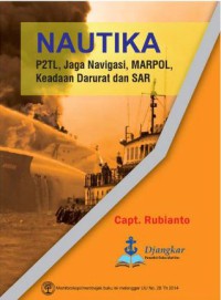 Nautika : P2TL, Jaga Navigasi, MARPOL, Keadaan Darurat dan SAR