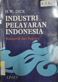 Industri Pelayaran Indonesia : Kompetisi dan Regulasi