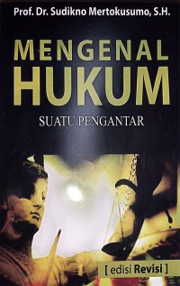 Mengenal Hukum : Suatu Pengantar