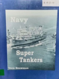 Navy Super Tankers