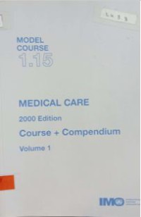 Model Course 1.15 : Medical Care Vol.1 2000 Edition