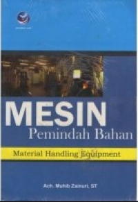 Mesin Pemindah Bahan : Material Handling Equipment