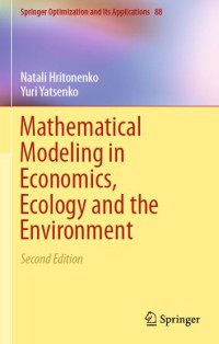 Mathematical Modeling In Economics, Ecology And The Environment