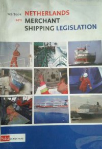 Netherlands Merchant Shipping Legislation Yearbook 2011