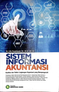 Sistem Informasi Akuntasi : Kualitas Dan Faktor Lingkungan Organisasi Yang Mempengaruhi