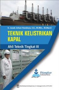 Teknik Kelistrikan Kapal : Ahli Teknik Tingkat III