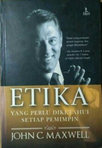 ETIKA yang Perlu Diketahui Setiap Pemimpin