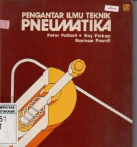 Pengantar Ilmu Teknik Pneumatika