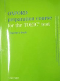 Oxford Preparation Course For The Toeic Test : Teacher's Book