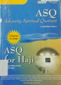 ASQ : Adversity Spiritual Quotient = ASQ For Haji