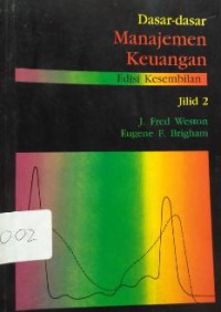 Dasar-dasar Manajemen Keuangan Ed. 9 Jil. 2