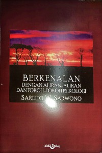 Berkenalan Dengan Aliran - Aliran Dan Tokoh - Tokoh Psikologi