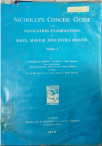 Nicholls's Concise Guide to the Navigation Examinations for Mate, Master and Extra Master Vol. 1