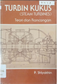 Turbin Kukus ( Steam Turbines ) : Teori dan Rancangan