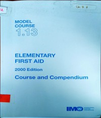 Model Course 1.13 : Elementary First Aid 2000 Edition Course + Compendium