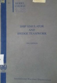 Model Course 1.22 : Ship Simulator and Bridge Teamwork 2002 Edition