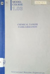 Model Course 1.03 : Chemical Tanker Familiarization