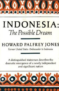 INDONESIA : The Possible Dream