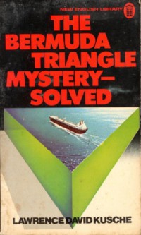 The Bermuda Triangle Mystery - Solved