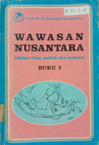 Wawasan Nusantara (dalan Ilmu, Politik, dan Hukum)