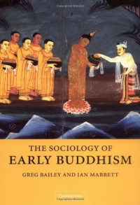 The Sociology of Early Buddhism