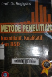 Metode Penelitian Kuantitatif Kualitatif Dan R&D