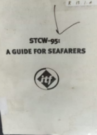 STCW-95 : A Guide For Seafarers