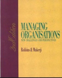 Managing Organizations 2nd Ed