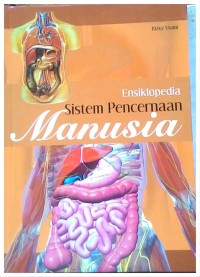 Ensiklopedia Sistem Pencernaan Manusia