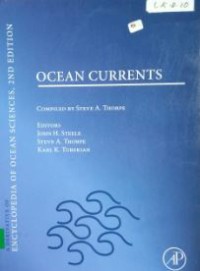 A Derivative of : Encyclopedia of OCEAN SCIENCE 2nd Ed : OCEAN CURRENTS