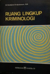 Ruang Lingkup Kriminologi