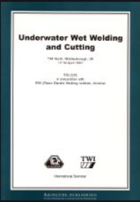 Underwater Wet Welding and Cutting