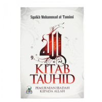 Kitab Tauhid: Pemurnian Ibadah Kepada Allah