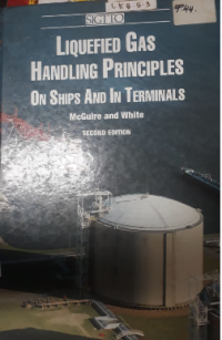 Liquified gas Handling Principles on Ships and In Terminals Second Edition