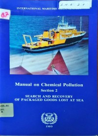 Manual on chemical pollution : Section 2, Search and Recovery of Packaged Goods Lost at Sea. 1991 Edition