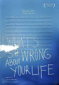 What’s So Wrong About Your Life