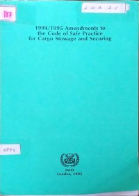 1994-1995 amendments to the Code of safe practice for cargo stowage and securing