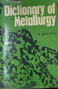 Dictionary of Metallurgy