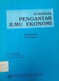 Synopsis : Pengantar Ilmu Ekonomi (Bagian Dua)