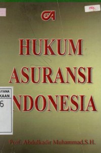 Hukum Asuransi Indonesia Cet. 4