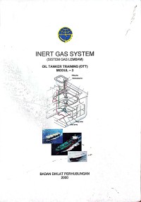 Inert Gas System (OTT Modul - 3)