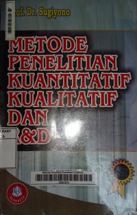 Metode Penelitian Kuantitatif Kualitatif Dan R & D