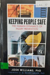 Keeping People Save The Human Dynamics of Injury Prevention