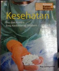 Kesehatan : Pro dan Kontra Ilmu Kedokteran Modern